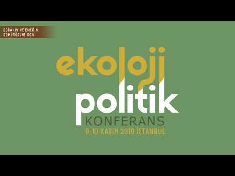 Ekoloji Politik Başlangıç Konferansı Sinevizyon