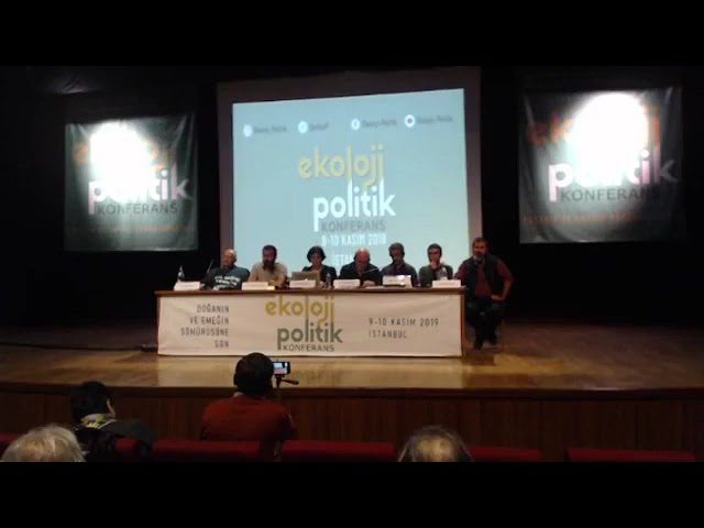 Ekoloji Politik Başlangıç Konferansı Üçüncü Oturum