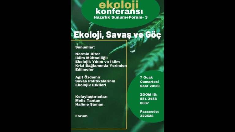 Webinar3-Ekoloji, savaş ve göç (Ekoloji Hareketleri Konferansı)