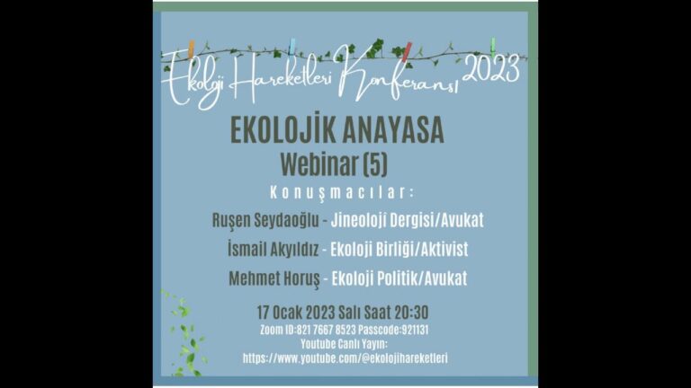 Webinar5 – Ekolojik Anayasa (Ekoloji Hareketleri Konferansı)