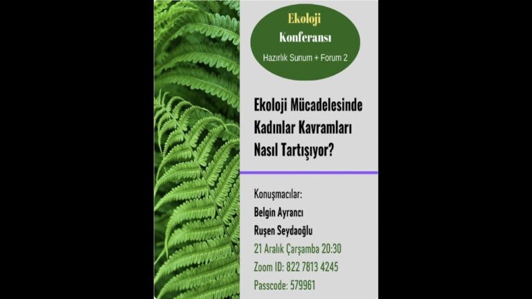 Webinar2-Ekoloji mücadelesinde kadınlar kavramları nasıl tartışıyor?(Ekoloji Hareketleri Konferansı)