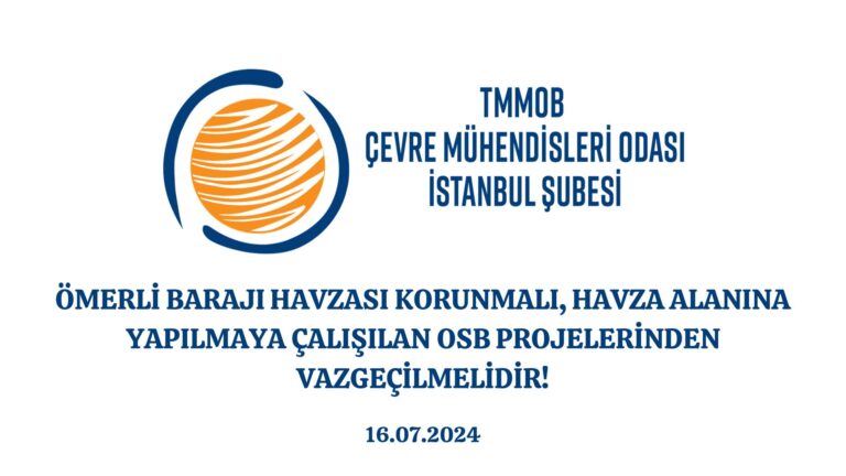 ÖMERLİ BARAJI HAVZASI KORUNMALI, HAVZA ALANINA YAPILMAYA ÇALIŞILAN OSB PROJELERİNDEN VAZGEÇİLMELİDİR!